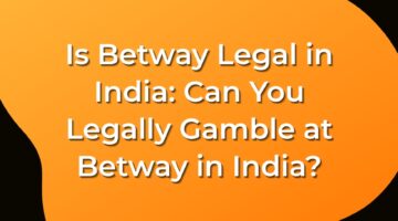 Is Betway Legal in India_ Can You Legally Gamble at Betway in India_